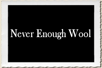 Never Enough Wool Sign Stencil by Primitive Designs Stencil Co.